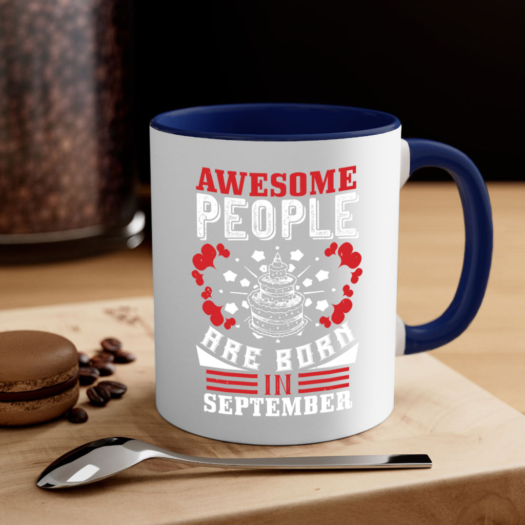 awesome people are born in September Style 39#- birthday-Mug / Coffee Cup
