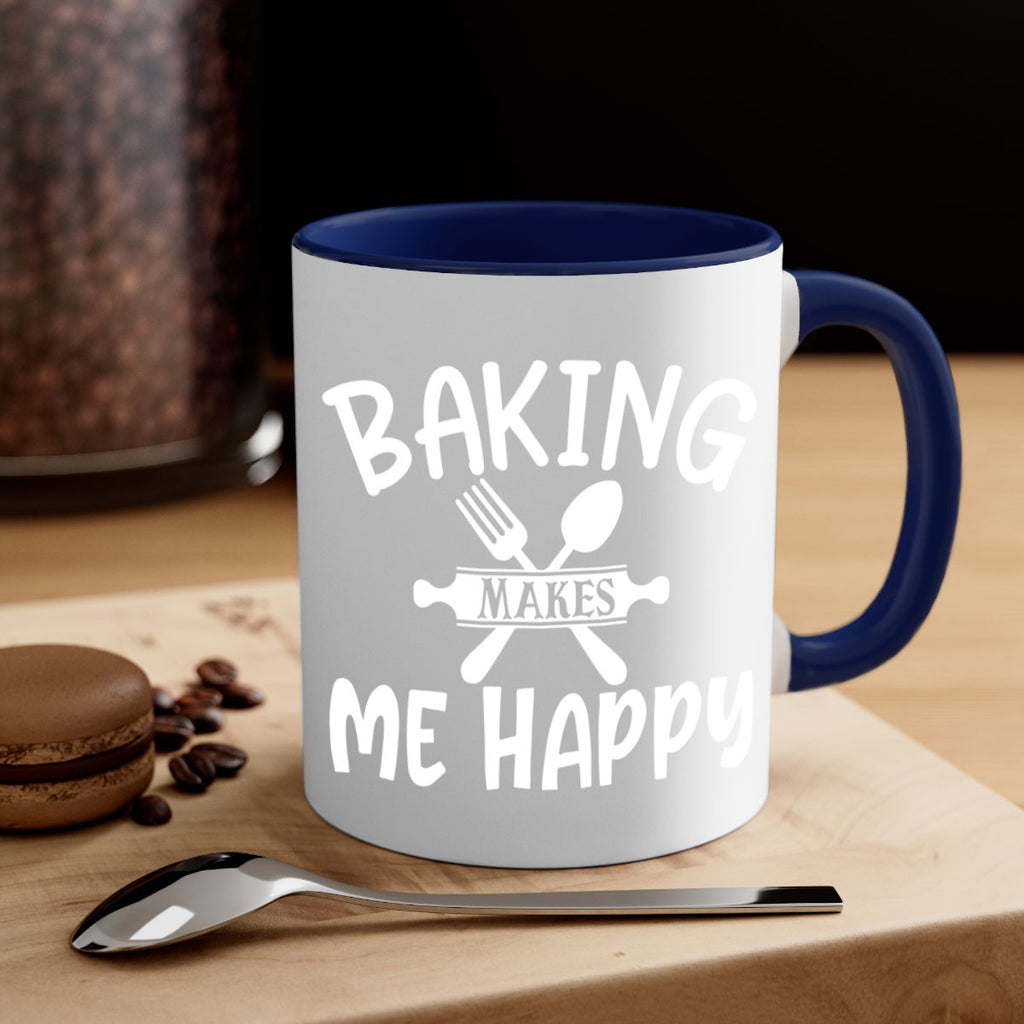 baking makes me happy 54#- kitchen-Mug / Coffee Cup
