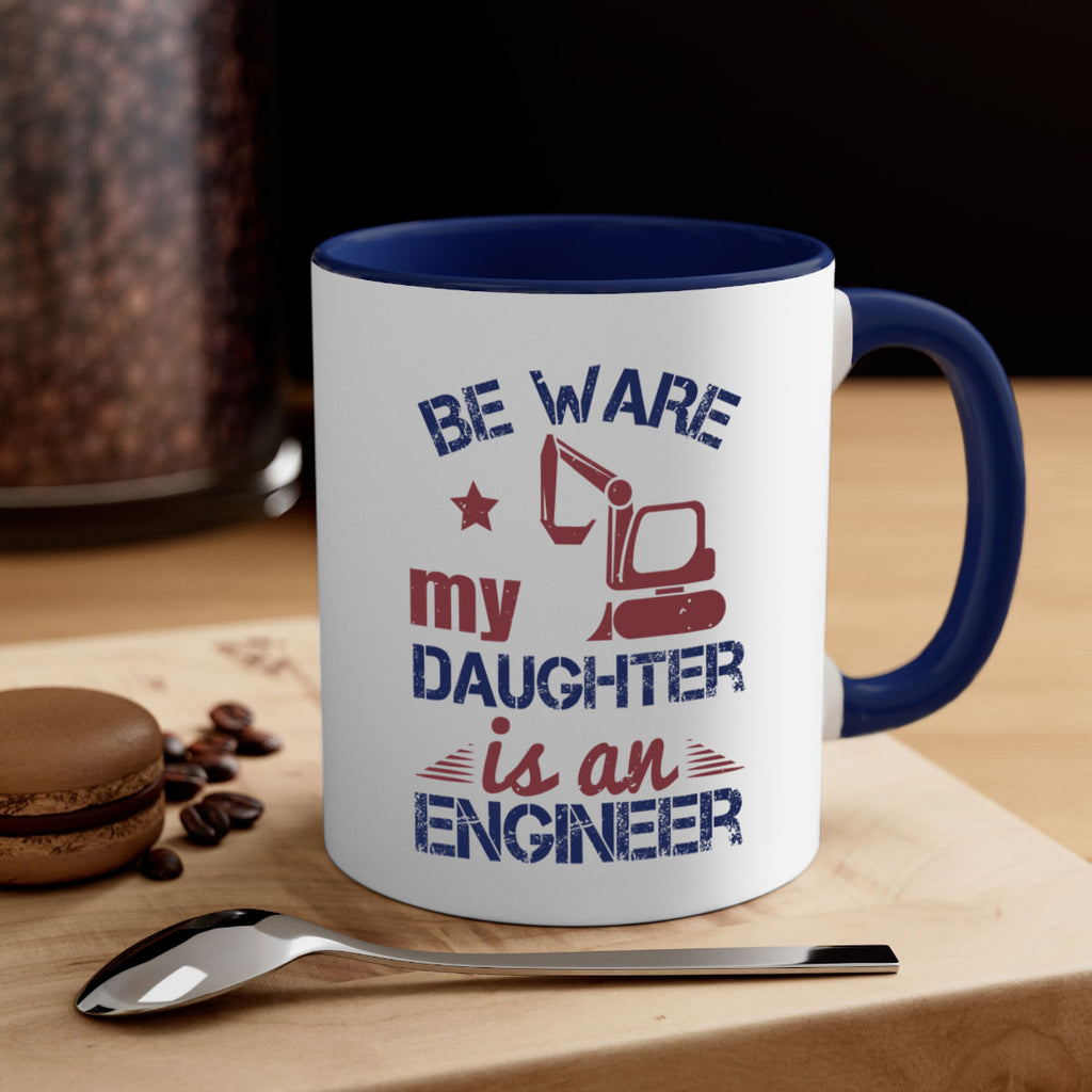 be ware my daughter is an engineer Style 28#- engineer-Mug / Coffee Cup
