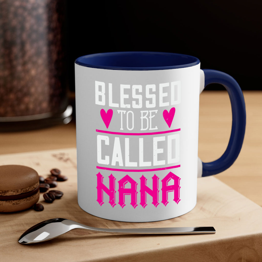 blessed to be called nana 33#- grandma-Mug / Coffee Cup