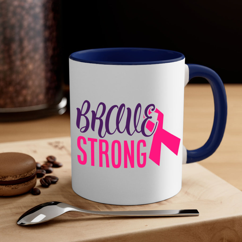 brave strong Style 15#- breast cancer-Mug / Coffee Cup
