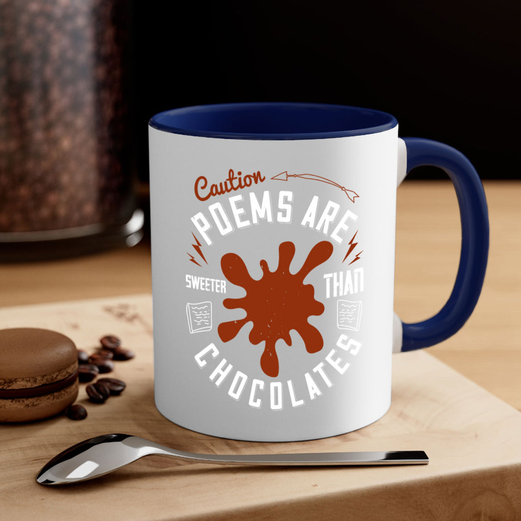 caution poems are sweeter than chocolates 2#- chocolate-Mug / Coffee Cup