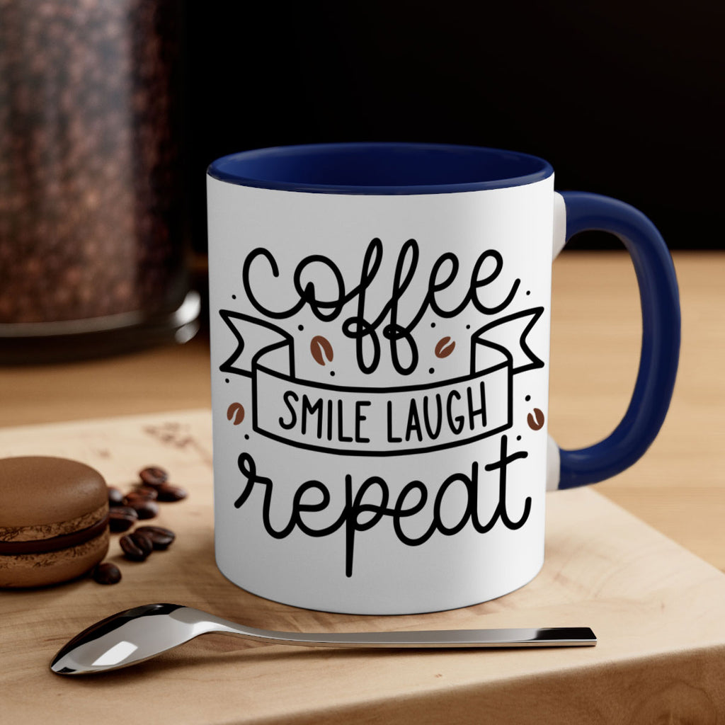 coffee smile laugh repeat 139#- coffee-Mug / Coffee Cup
