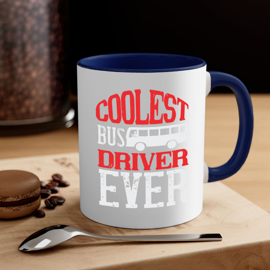 coolest bus driver ever Style 38#- bus driver-Mug / Coffee Cup