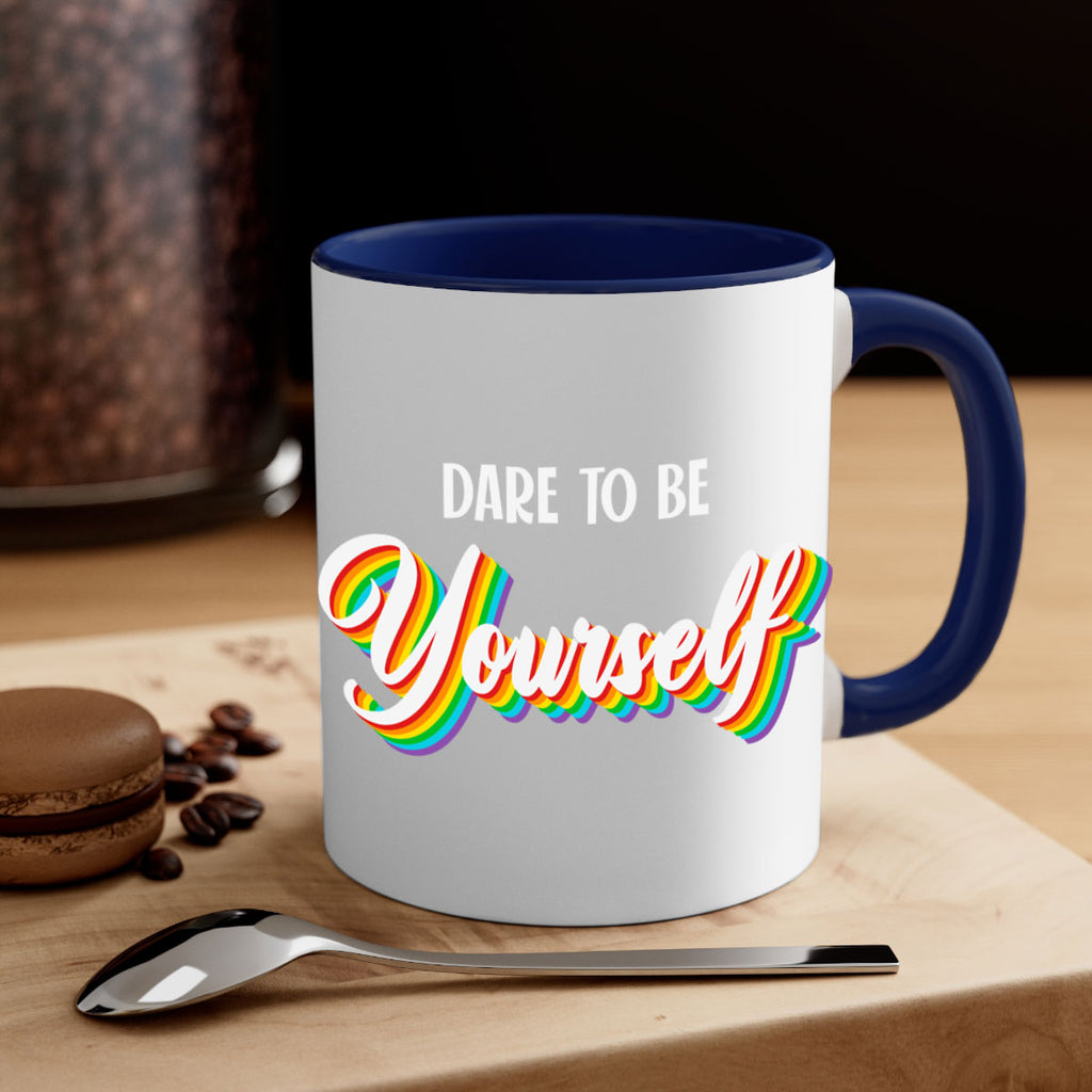 dare to be yourself cute 146#- lgbt-Mug / Coffee Cup