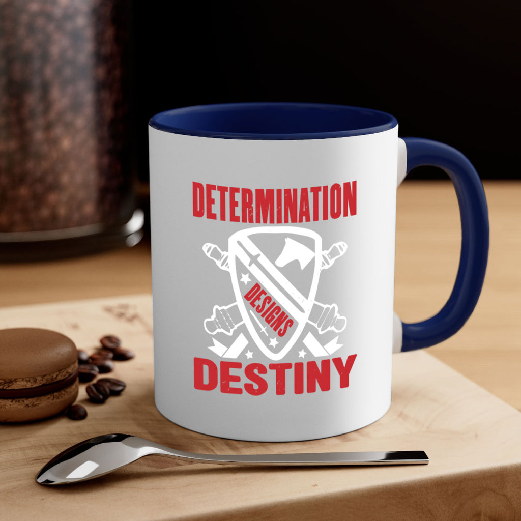determination is destiny Style 29#- 4th Of July-Mug / Coffee Cup