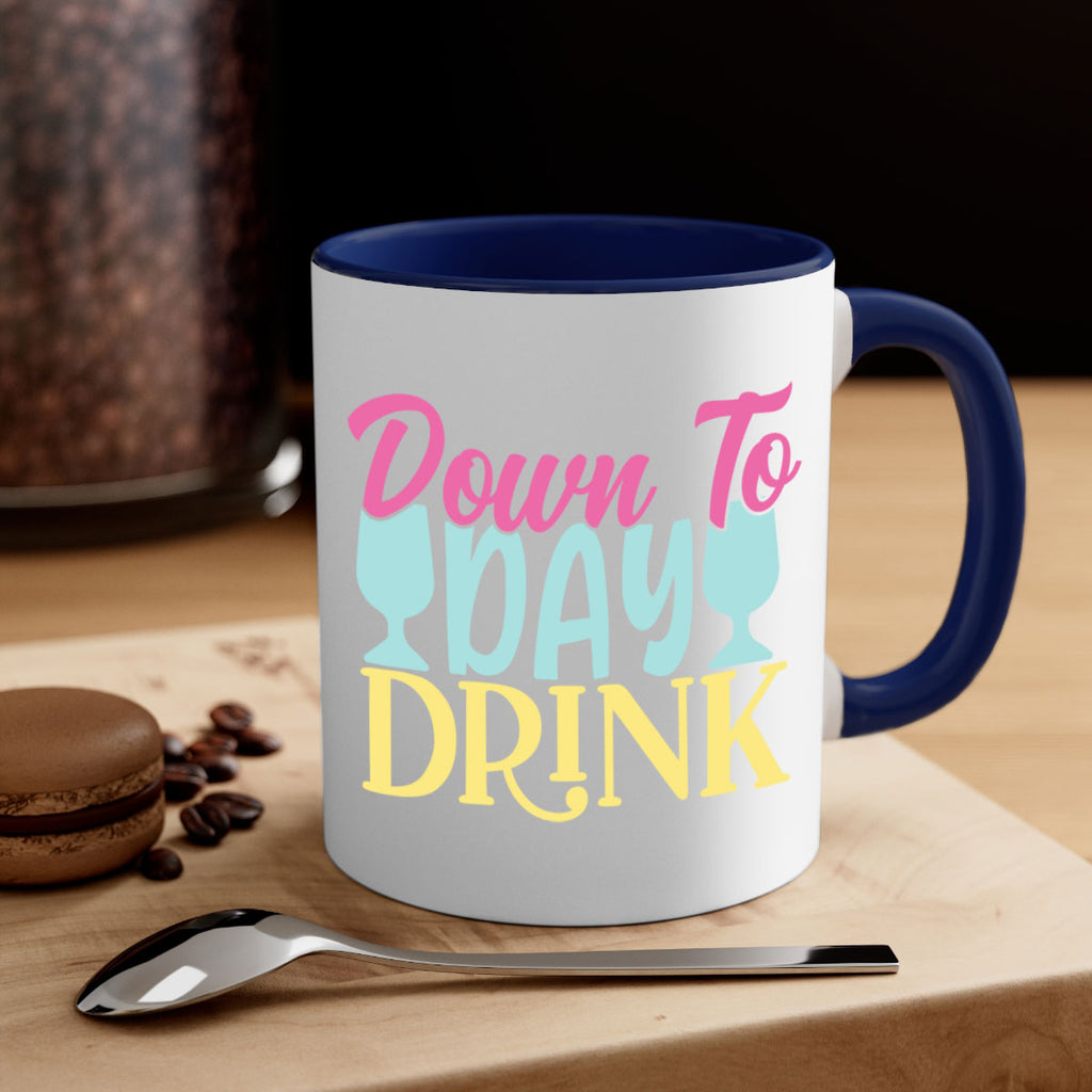 down to day drink 131#- beer-Mug / Coffee Cup