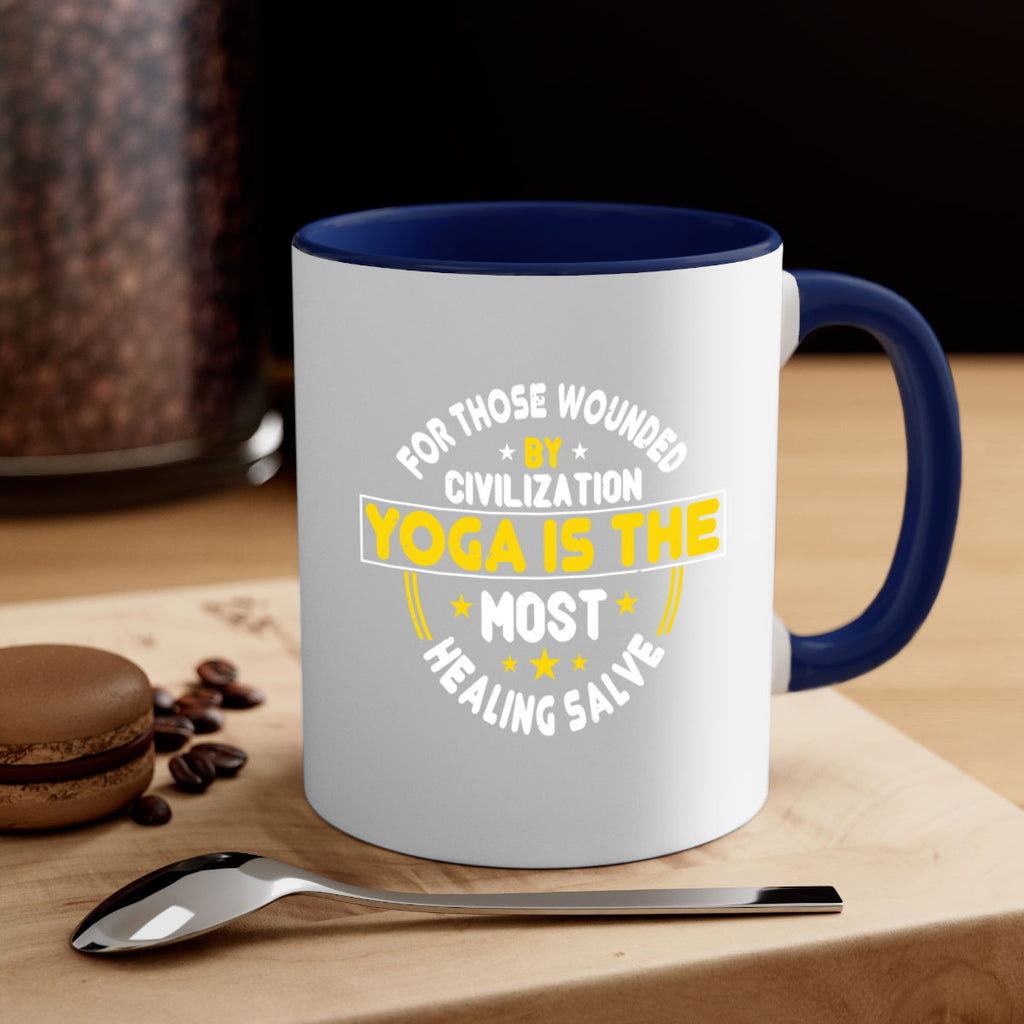 for those wounded by civilization yoga is the most healing salve 88#- yoga-Mug / Coffee Cup