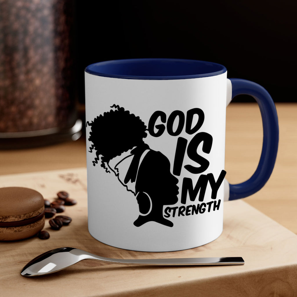 god is my strength- black words - phrases-Mug / Coffee Cup