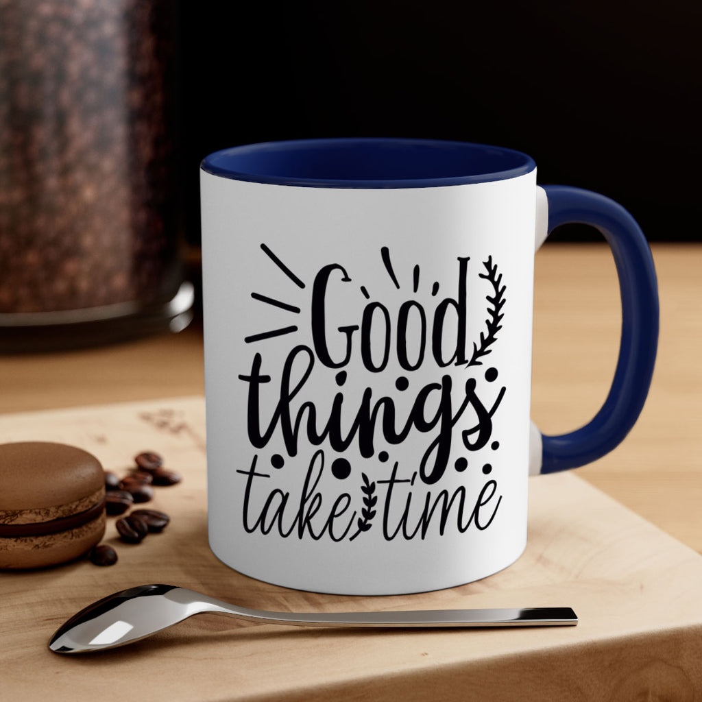 good things take time 44#- gym-Mug / Coffee Cup