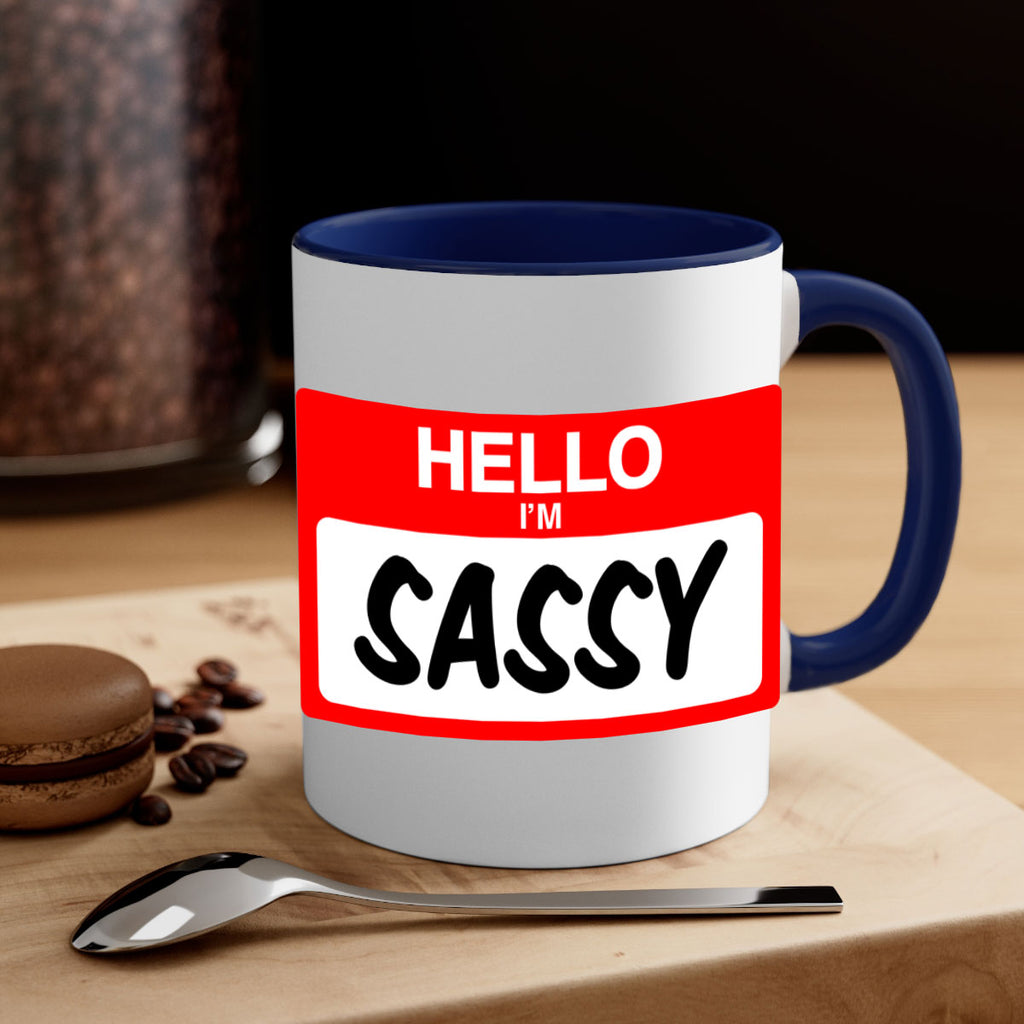 hello im sassy 129#- black words - phrases-Mug / Coffee Cup