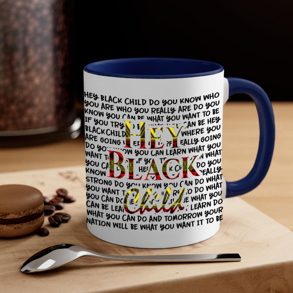 hey black child 128#- black words - phrases-Mug / Coffee Cup