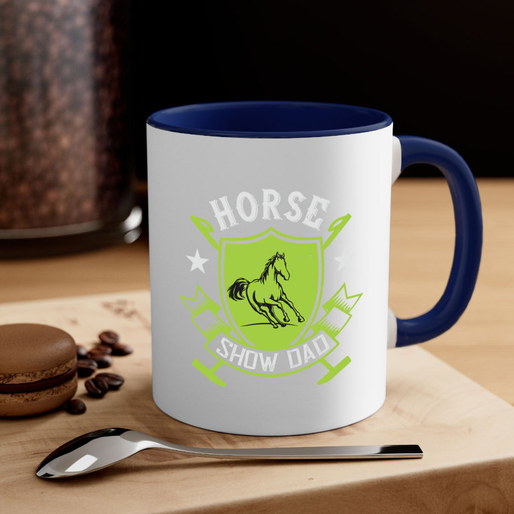 horse show dad Style 48#- horse-Mug / Coffee Cup