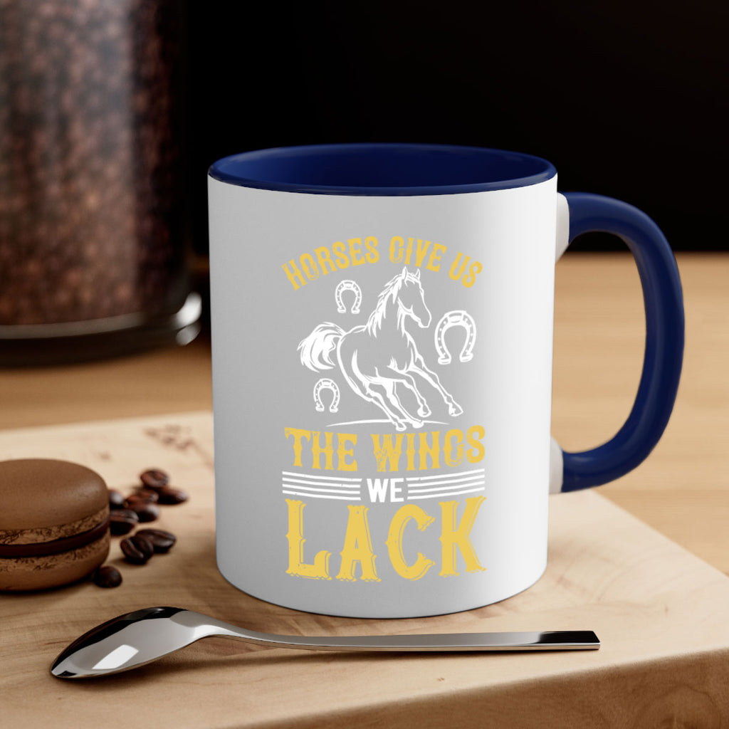 horses give us the wings we lack Style 44#- horse-Mug / Coffee Cup