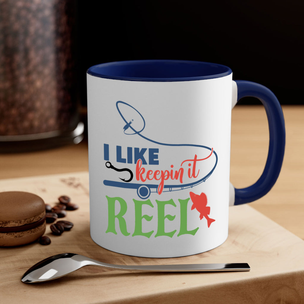 i like keepin it reel 213#- fishing-Mug / Coffee Cup