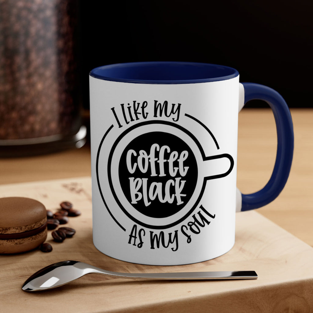 i like my coffee black as my soul 104#- coffee-Mug / Coffee Cup