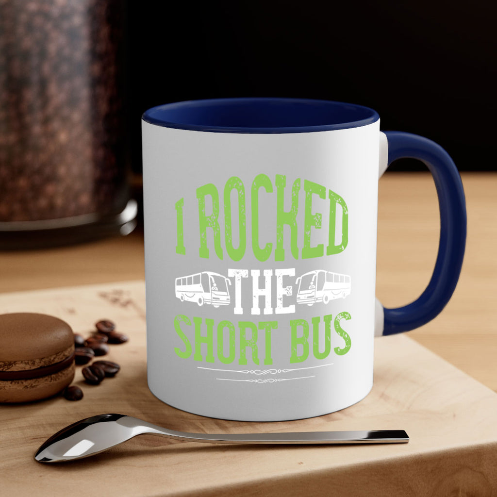 i rocked the short bus Style 26#- bus driver-Mug / Coffee Cup