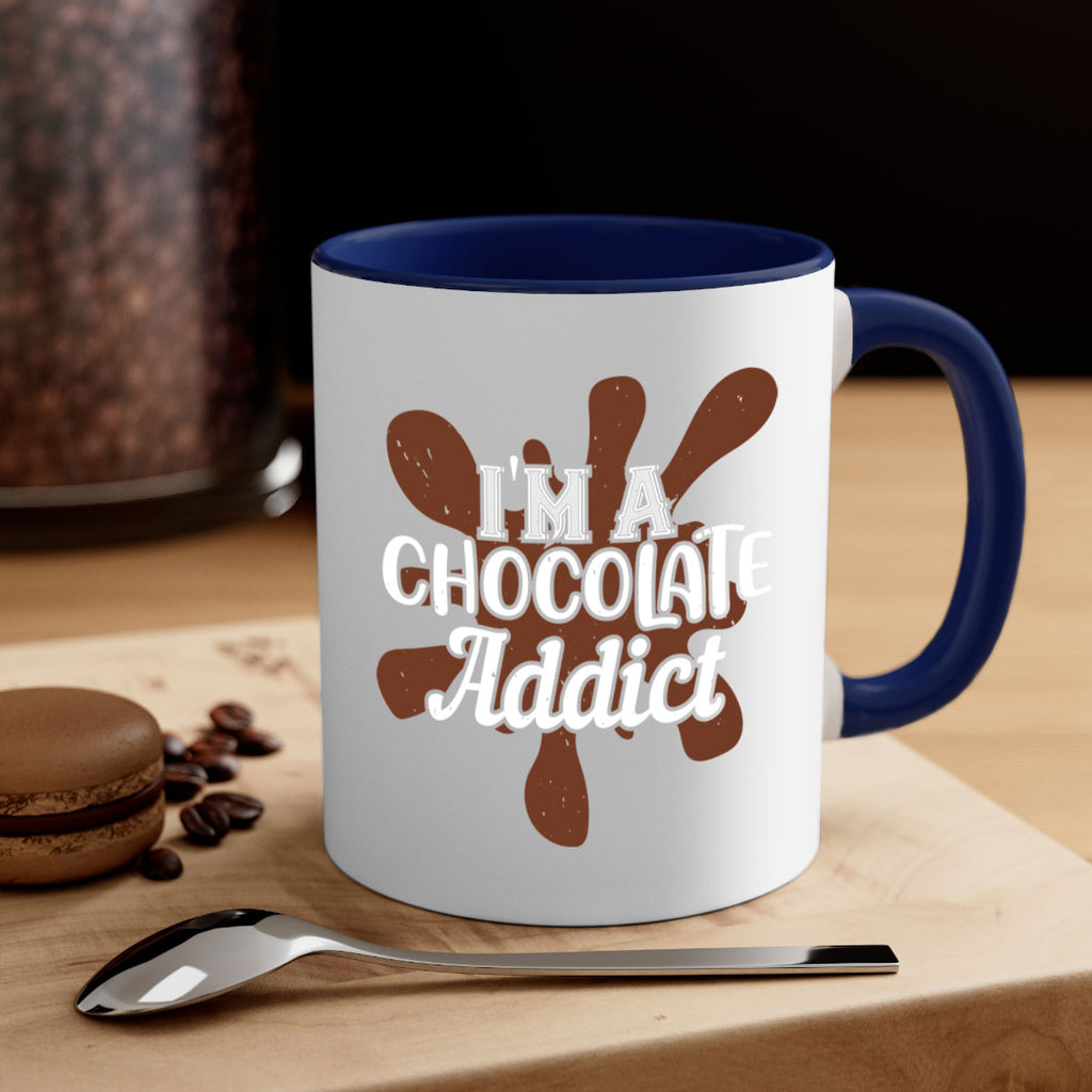 im a chocolate addict 33#- chocolate-Mug / Coffee Cup