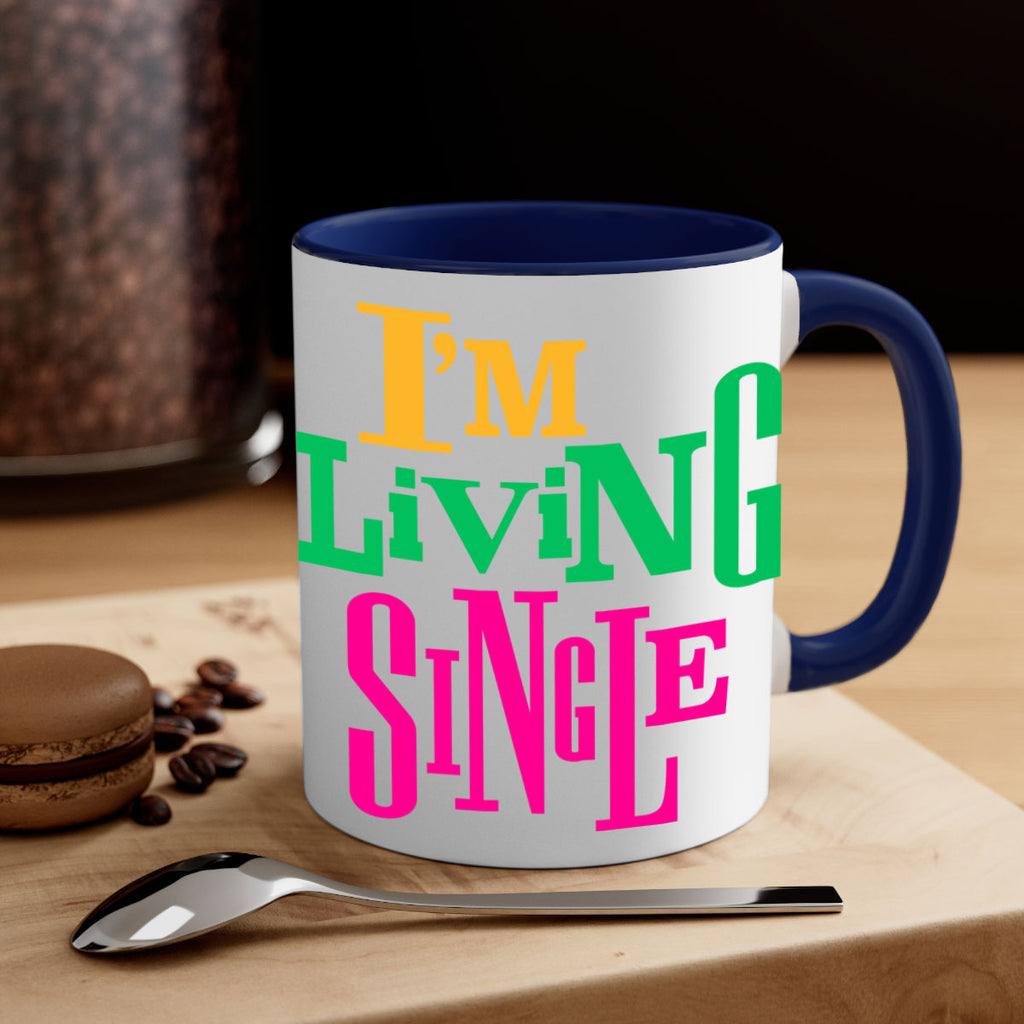 im living single 108#- black words - phrases-Mug / Coffee Cup