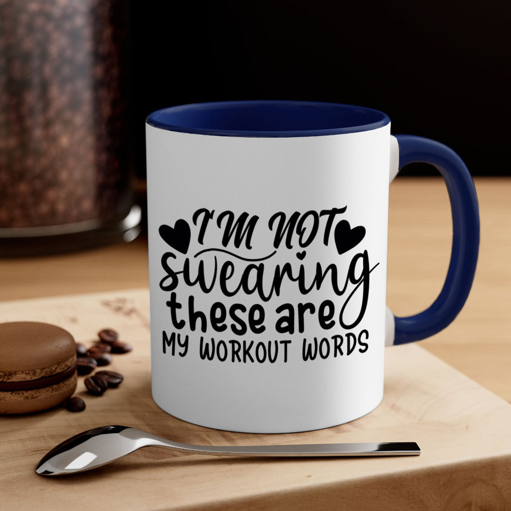 im not swearing these are my workout words 39#- gym-Mug / Coffee Cup