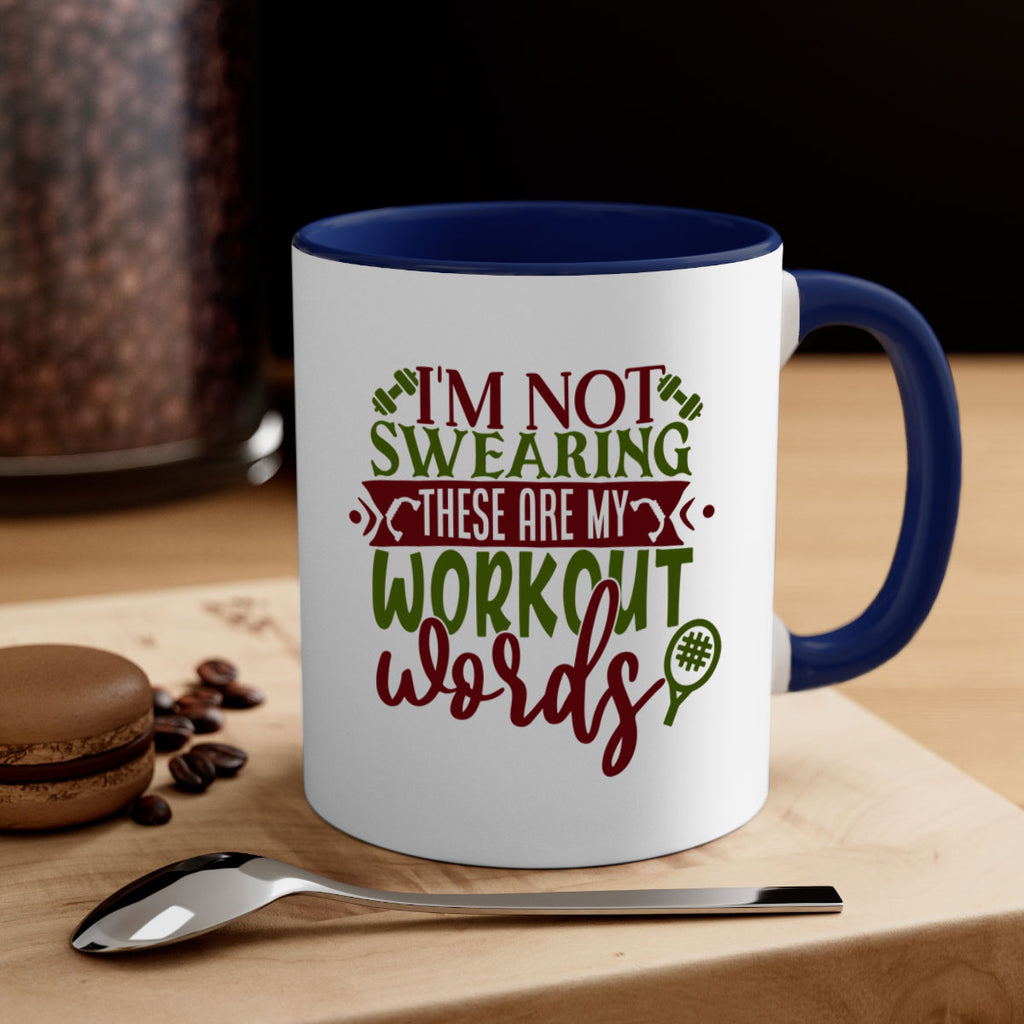 im not swearing these are my workout words 40#- gym-Mug / Coffee Cup