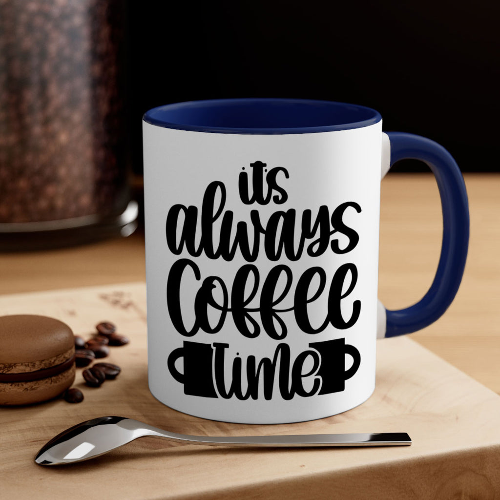 its always coffee time 88#- coffee-Mug / Coffee Cup