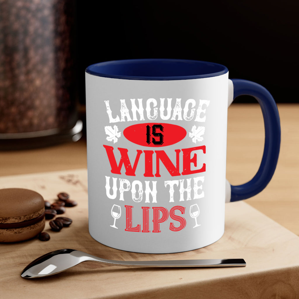 language is wine upon the 72#- wine-Mug / Coffee Cup