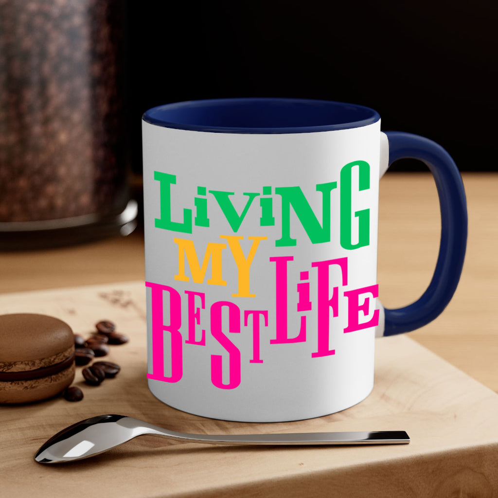 living my best life 96#- black words - phrases-Mug / Coffee Cup