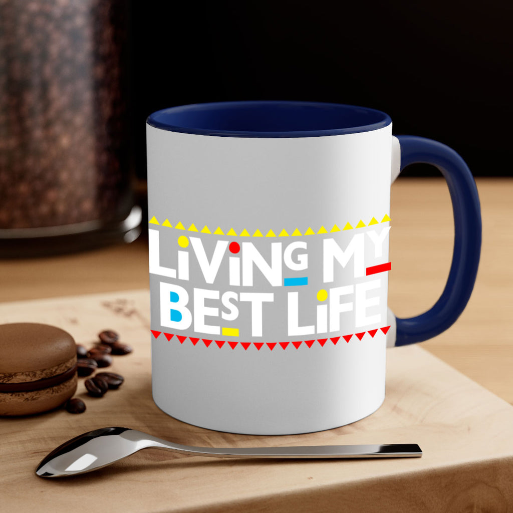 living my best life 97#- black words - phrases-Mug / Coffee Cup