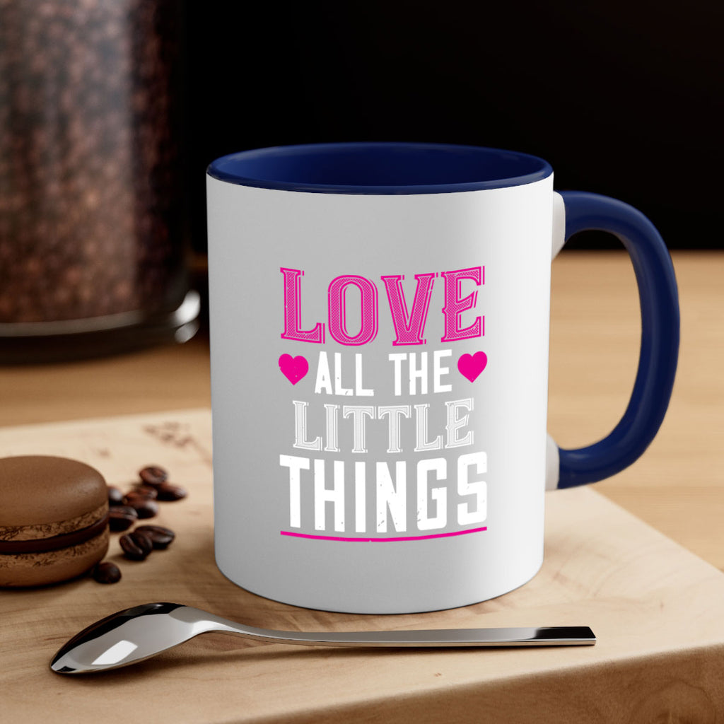 love all the little thing 46#- valentines day-Mug / Coffee Cup