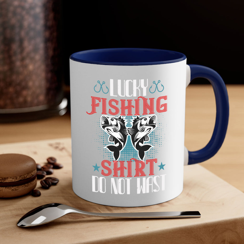 lucky fishing shirt do not wast 57#- fishing-Mug / Coffee Cup