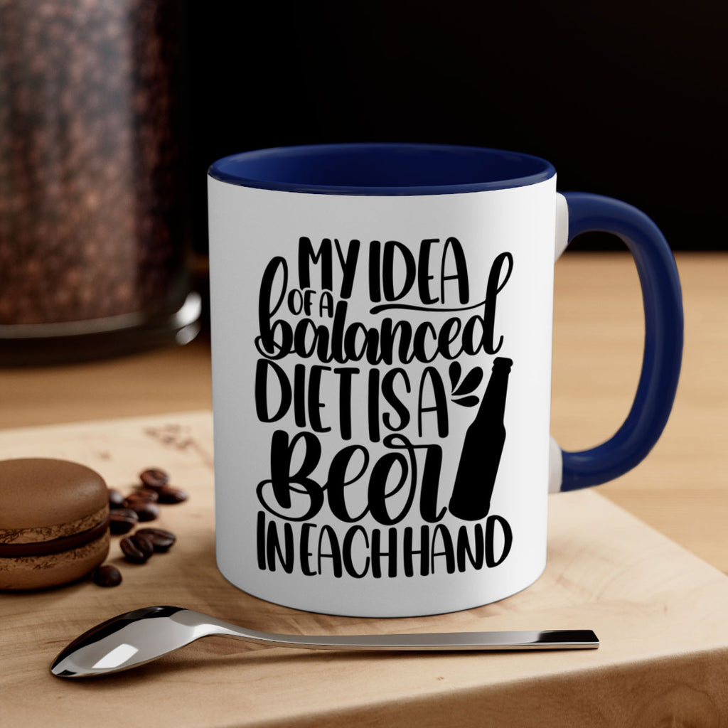 my idea of a balanced diet 24#- beer-Mug / Coffee Cup
