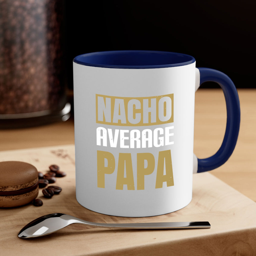 nacho average papa 25#- grandpa-Mug / Coffee Cup