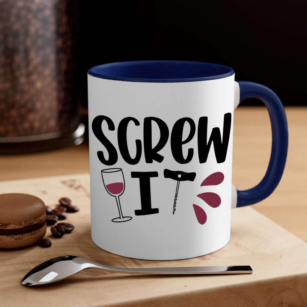screw it 29#- wine-Mug / Coffee Cup