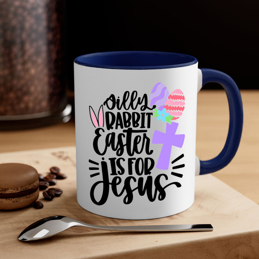 silly rabbit easter is for jesus 11#- easter-Mug / Coffee Cup