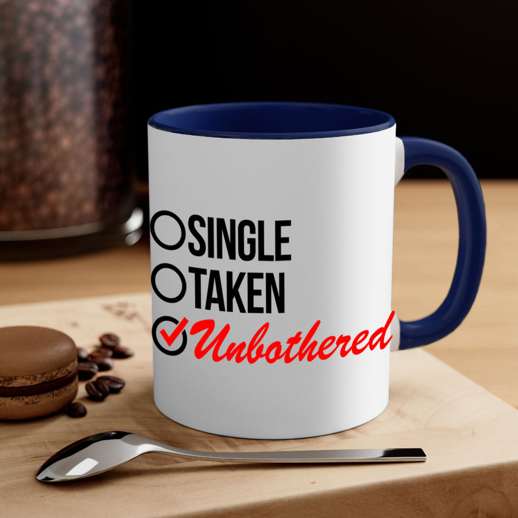 single taken unbothered 35#- black words - phrases-Mug / Coffee Cup