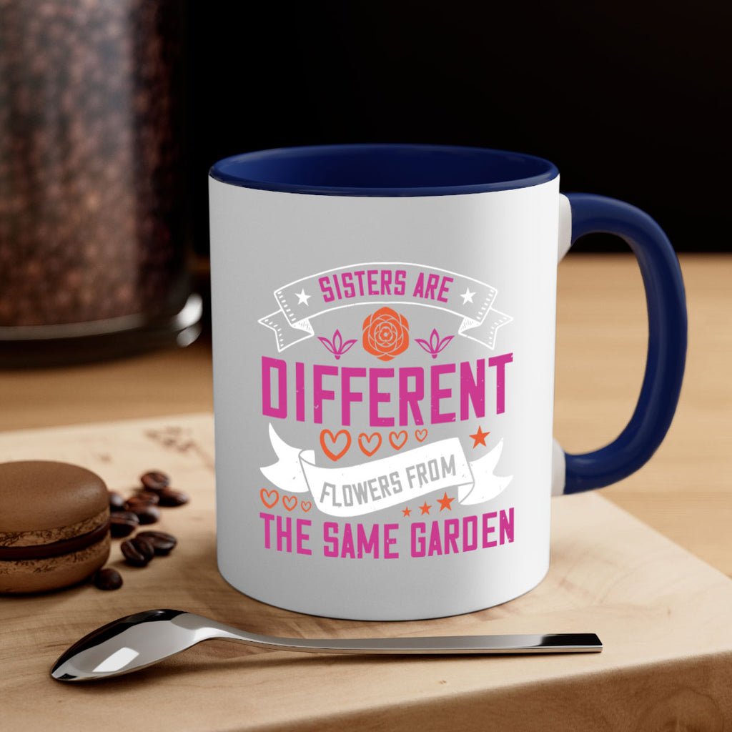 sisters are different flowers from the same garde 13#- sister-Mug / Coffee Cup
