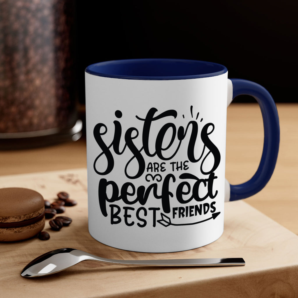 sisters are the perfect best friends 58#- sister-Mug / Coffee Cup