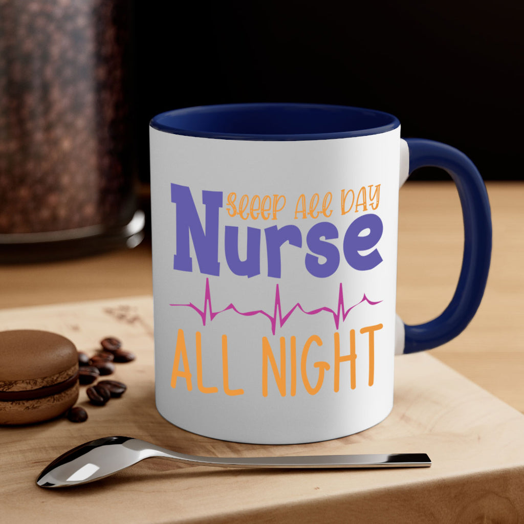sleep all day nurse all night Style Style 34#- nurse-Mug / Coffee Cup