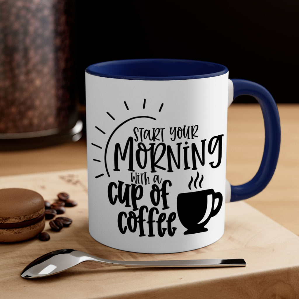 start your morning with a cup of coffee 30#- coffee-Mug / Coffee Cup