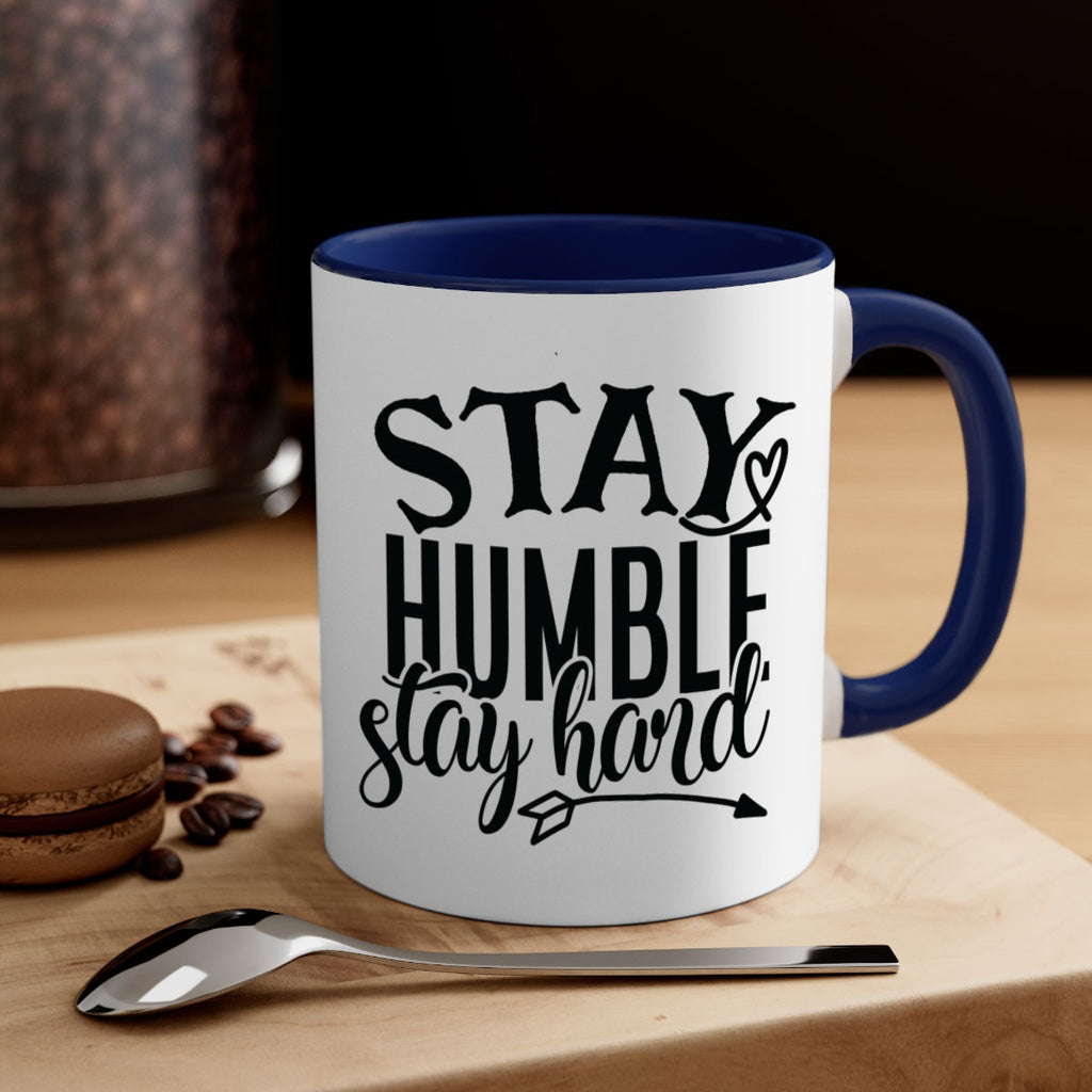stay humble stay hard Style 71#- motivation-Mug / Coffee Cup