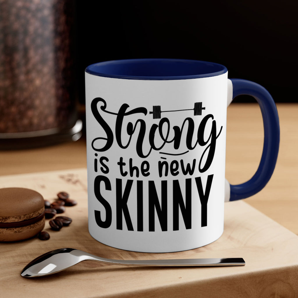 strong is the new skinny 11#- gym-Mug / Coffee Cup