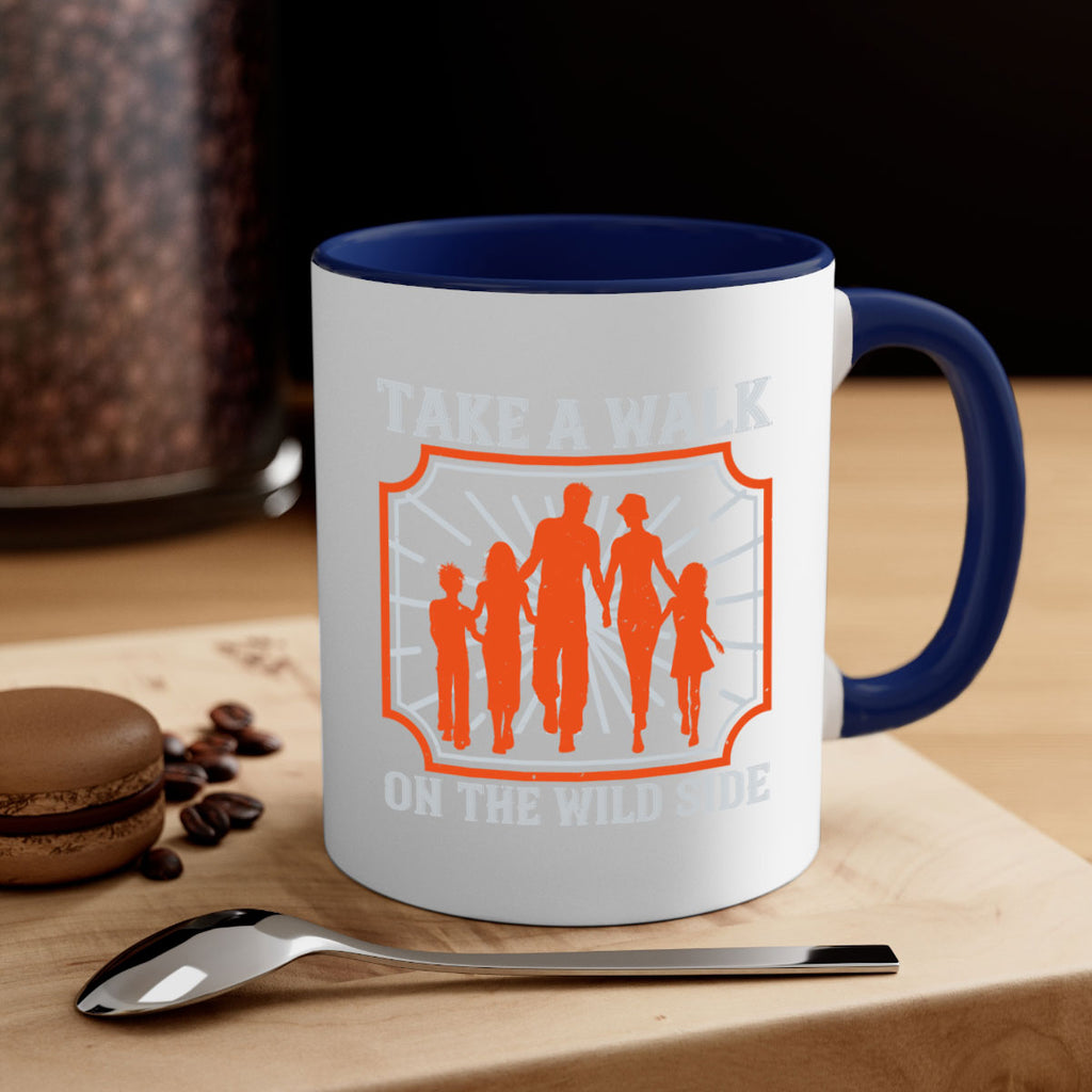 take a walk on the wild side 27#- walking-Mug / Coffee Cup