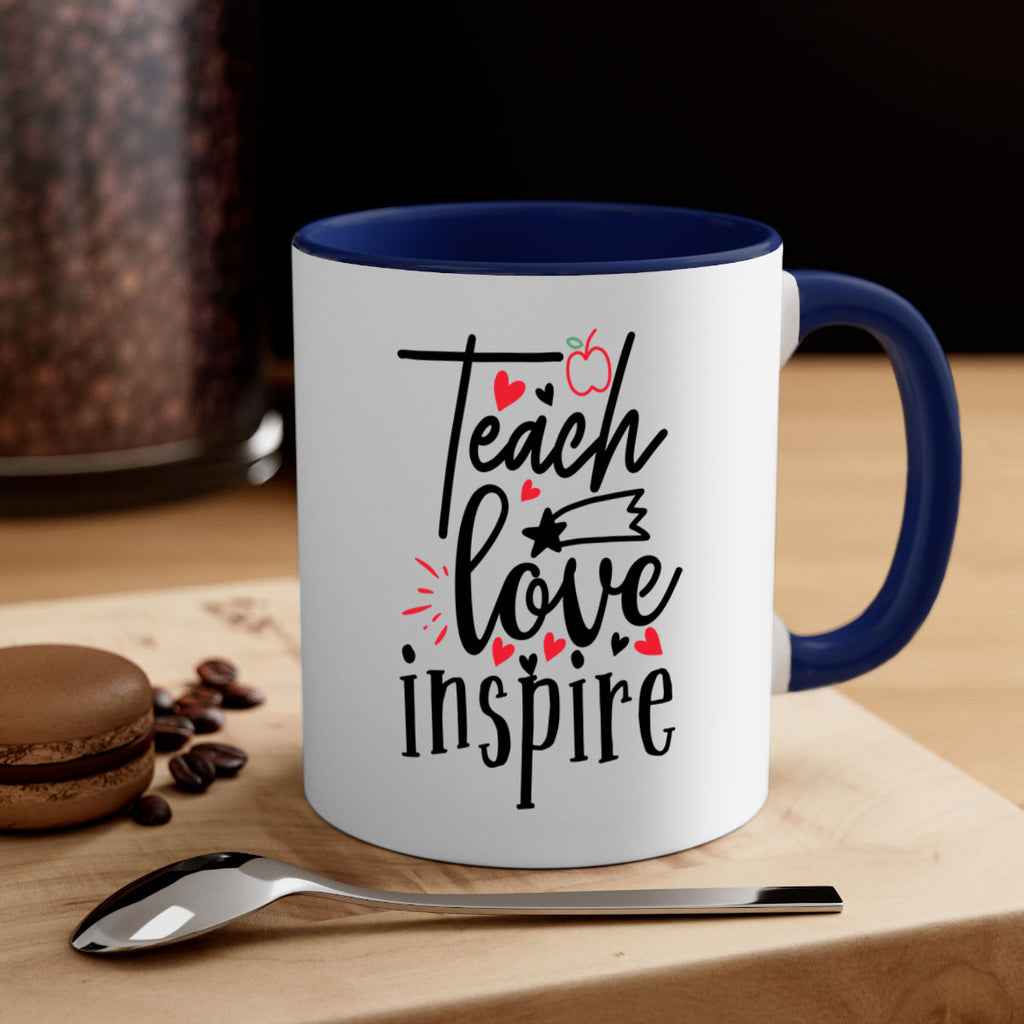teach love inspire Style 148#- teacher-Mug / Coffee Cup