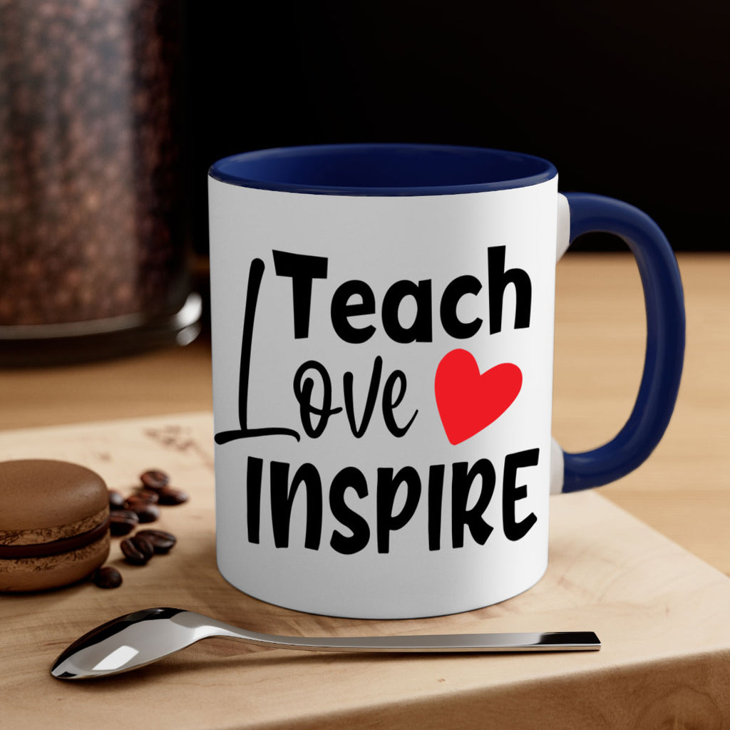 teach love inspre Style 146#- teacher-Mug / Coffee Cup