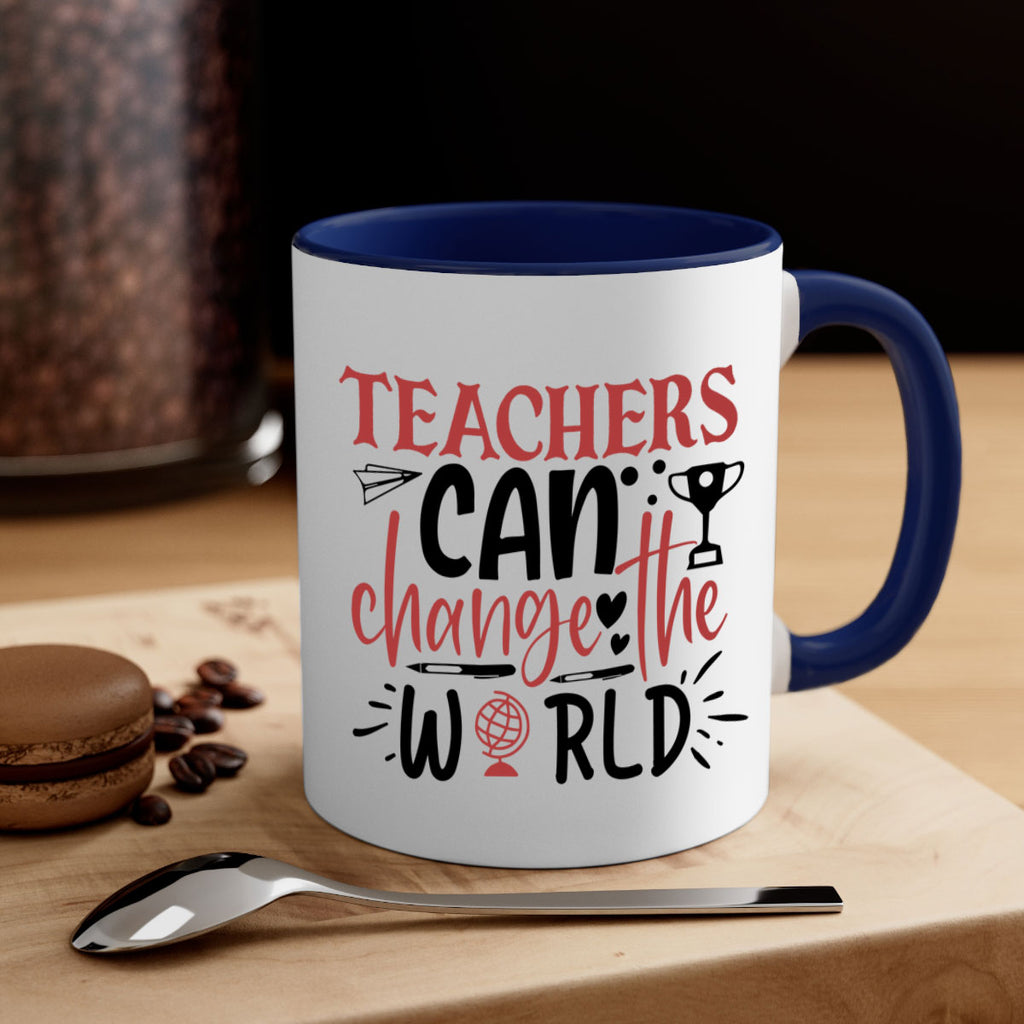 teachers ca change the world Style 199#- teacher-Mug / Coffee Cup