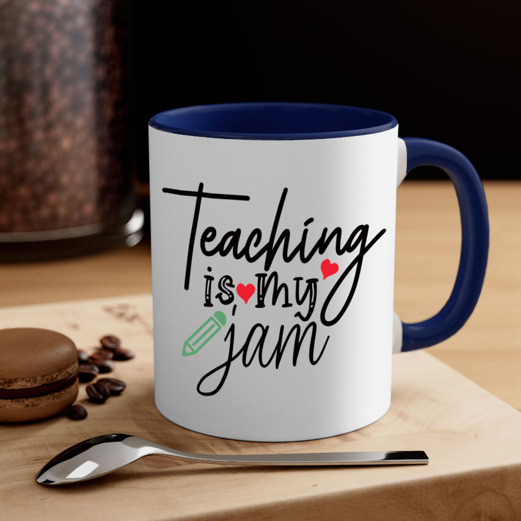 teaching is my jam Style 126#- teacher-Mug / Coffee Cup