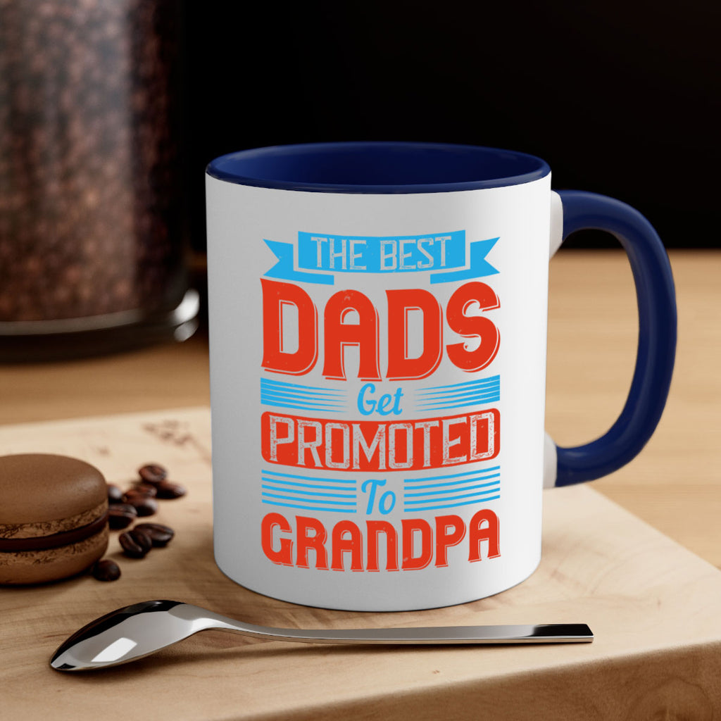 the best dads get promoted to grandpa 175#- fathers day-Mug / Coffee Cup