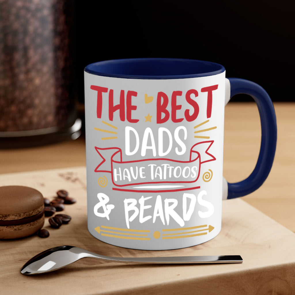 the best dads have tattoos beards 3#- fathers day-Mug / Coffee Cup