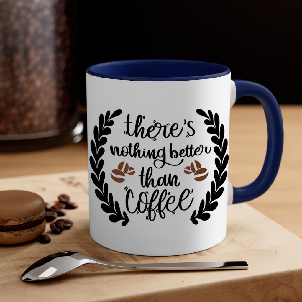 theres nothing better than 18#- coffee-Mug / Coffee Cup